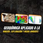 Geoquímica aplicado a la Minería, Exploración Y Medio Ambiente